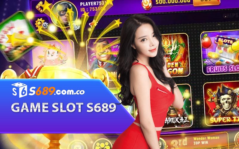 Game Slot S689