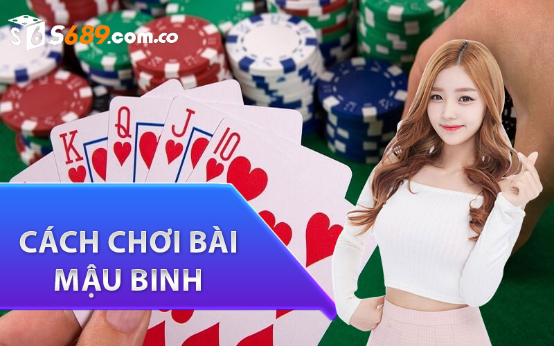 cách chơi bài mậu binh