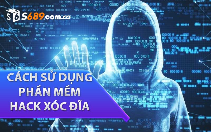 hướng dẫn cách sử dụng phần mềm hack xóc đĩa online