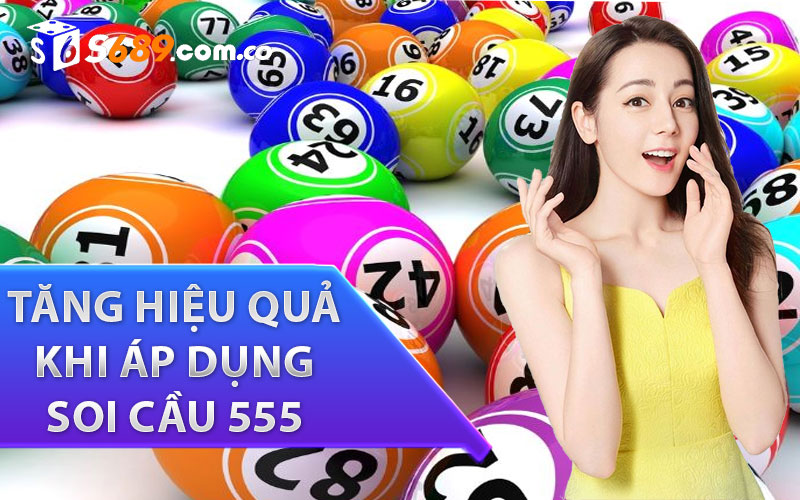 Các bí quyết để tăng hiệu quả khi áp dụng Soi Cầu 555