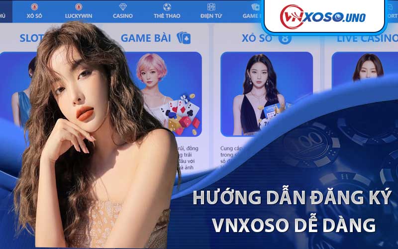 Hướng Dẫn Đăng ký VNXOSO dễ dàng